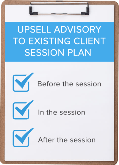Upsell Advisory to existing client checklist without a desk.png